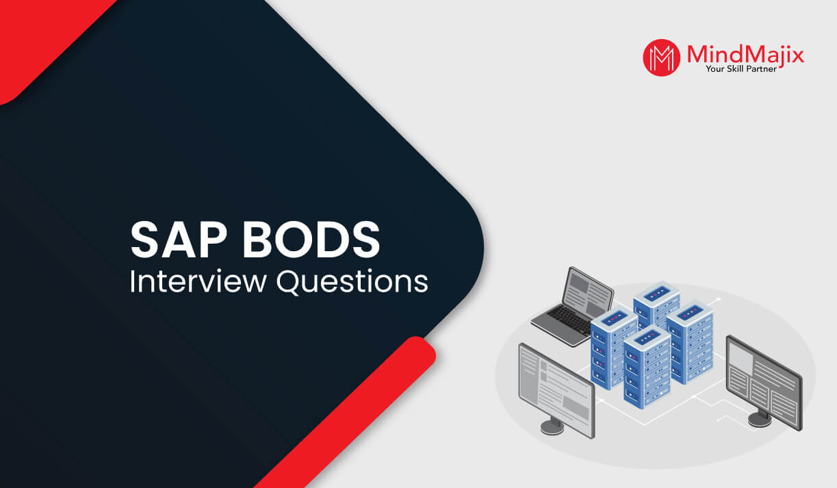 Top SAP BODS Interview Questions and Answers 2022