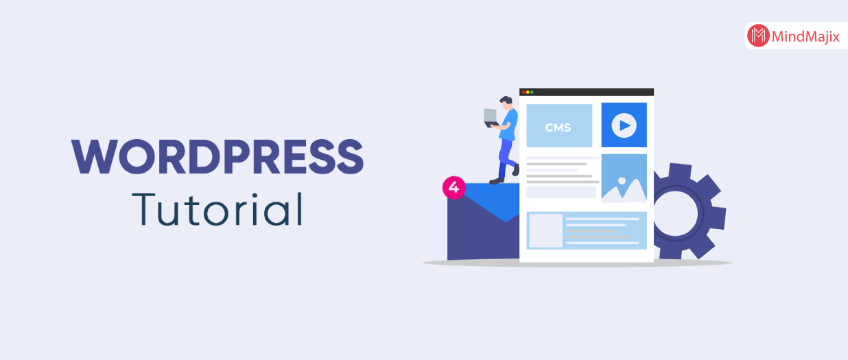 WordPress Tutorial A Completed Guide for Beginners Mindmajix