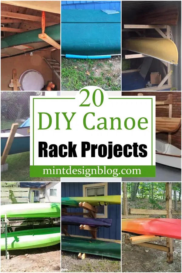 20 DIY Canoe Rack Projects Mint Design Blog