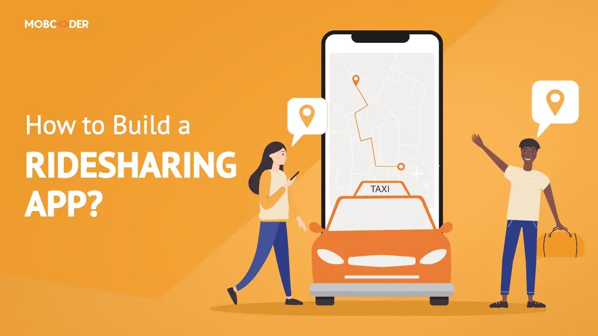 How to Build a Ridesharing App Types of Ridesharing apps