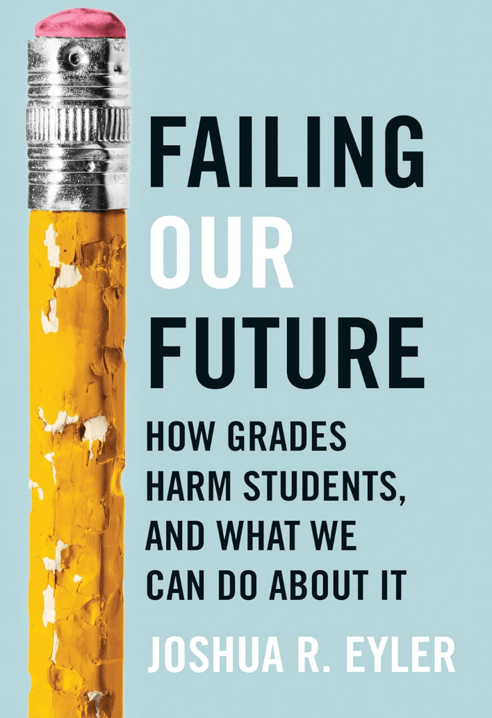 A New Book Argues Grades Are Failing Students. Here’s Why Tech & Learning