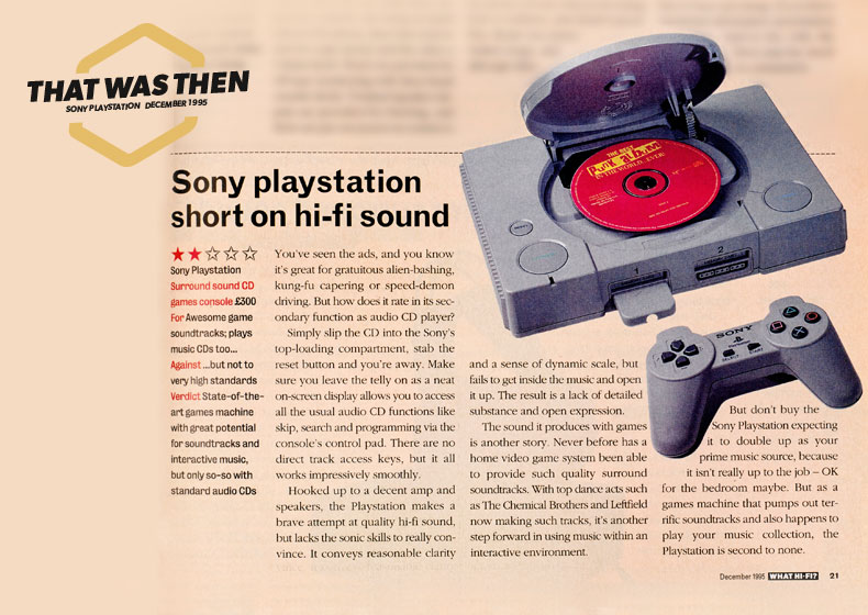 That Was Then… Sony PlayStation review What HiFi?