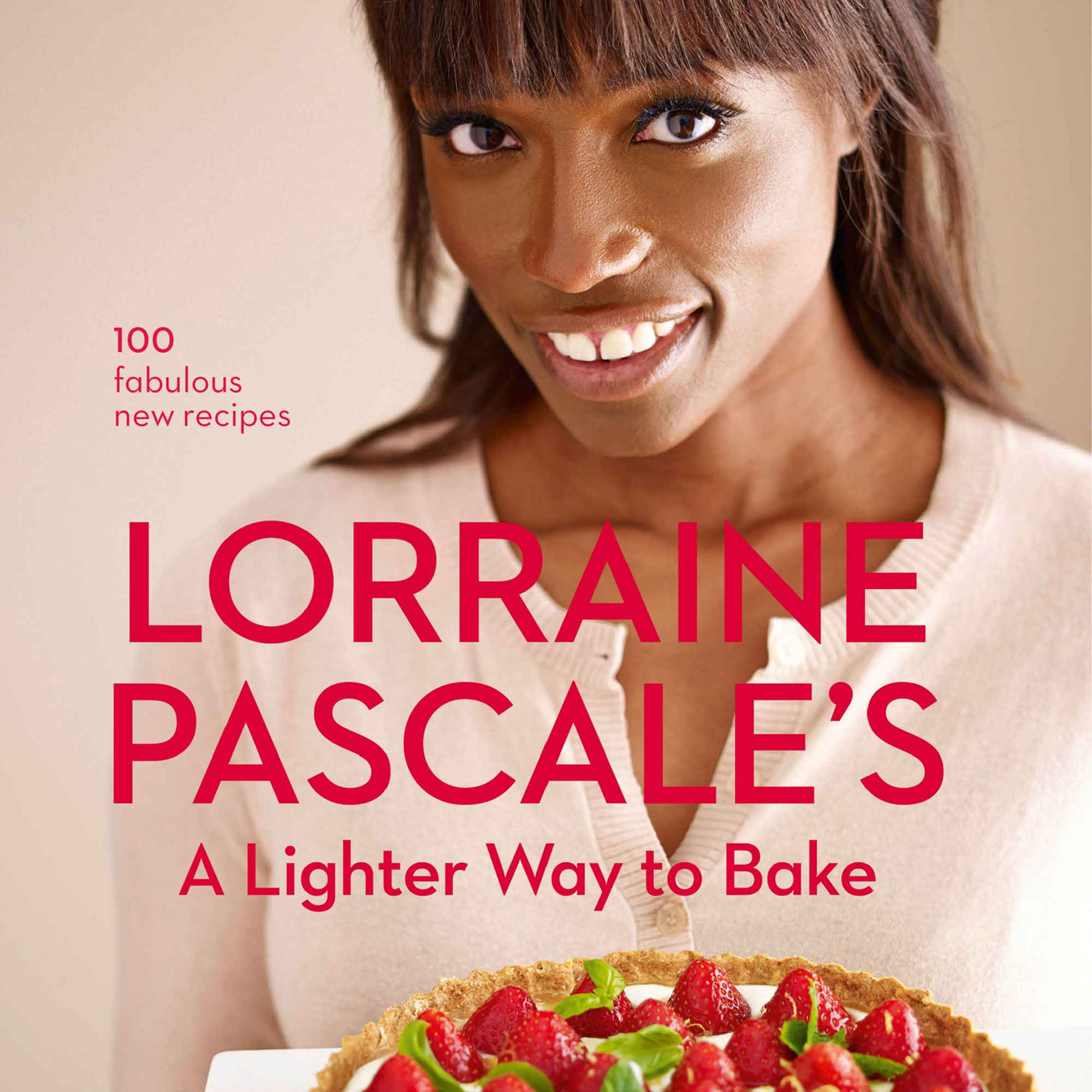 Recipes From Lorraine Pascale's A Lighter Way To Bake Woman & Home