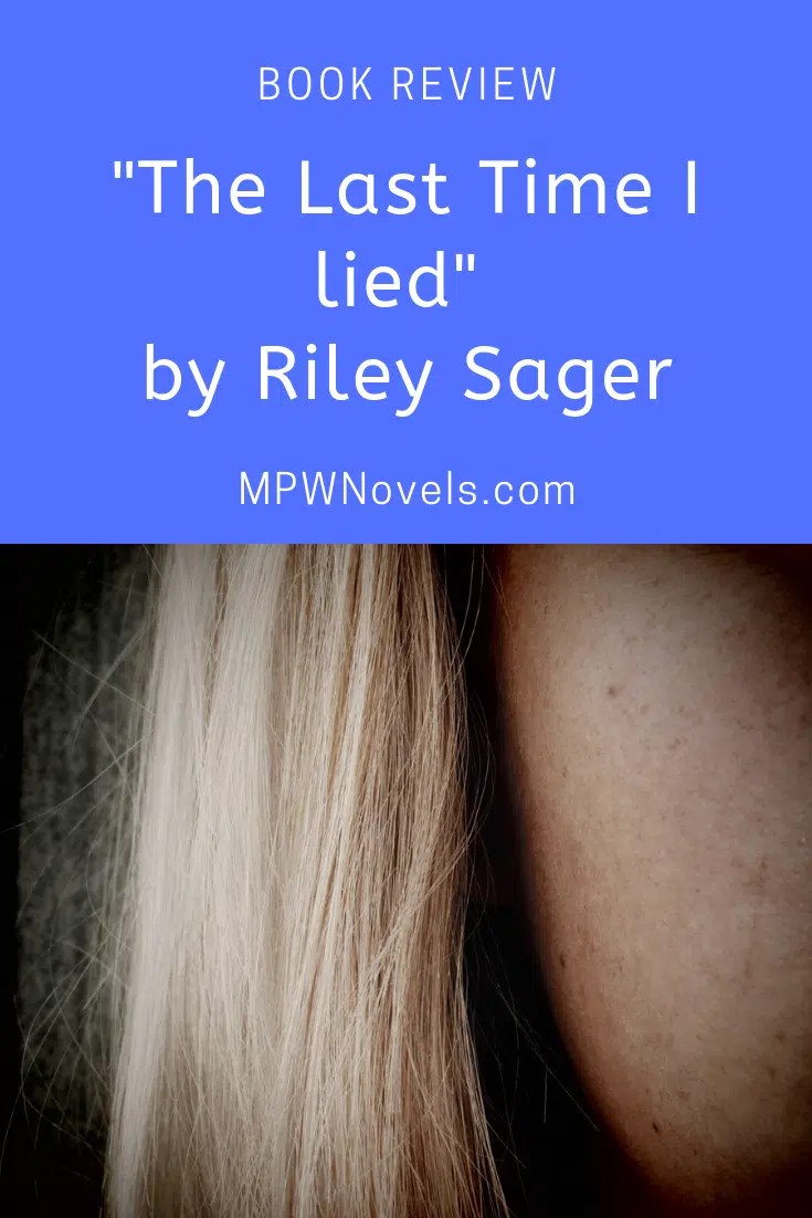 Book Review "The Last Time I Lied" by Riley Sager Michele Pariza Wacek