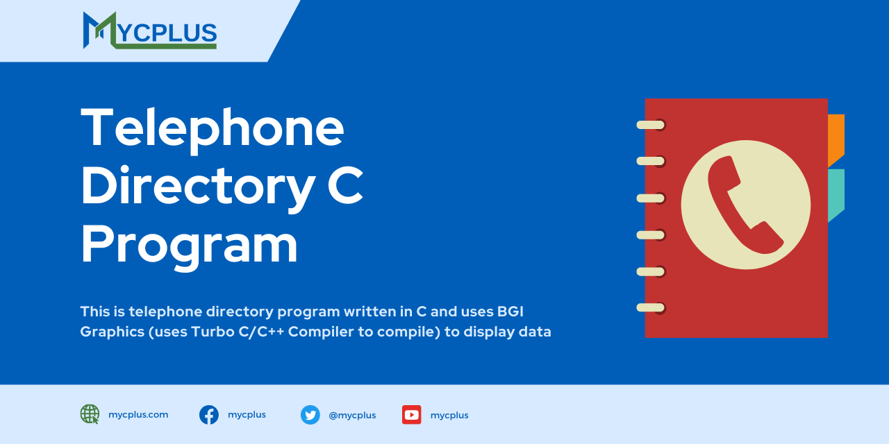 Telephone Directory Program in C MYCPLUS C and C++ Programming