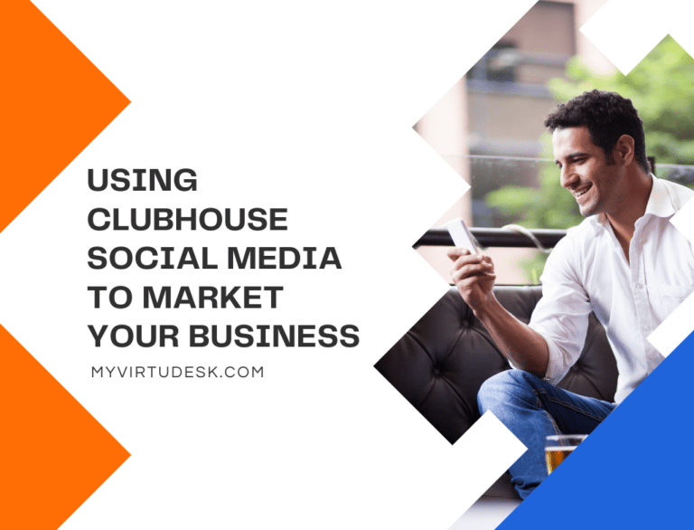 Using Clubhouse Social Media to Market Your Business Virtudesk