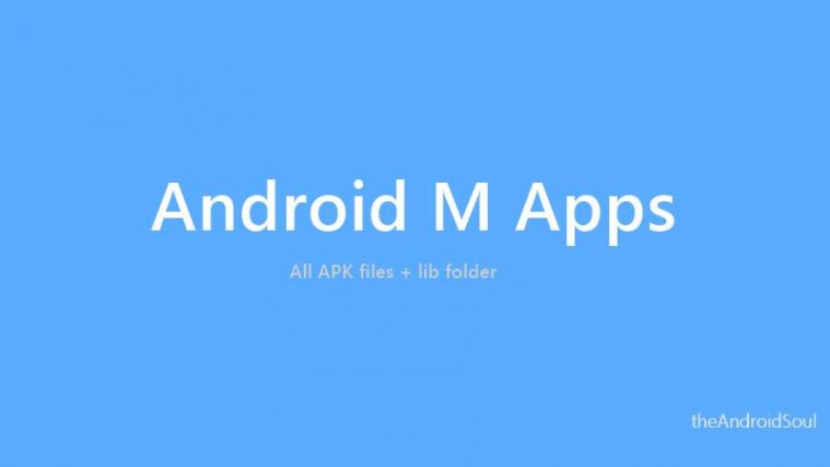 Download Android M Apps (APKs) from System Dump