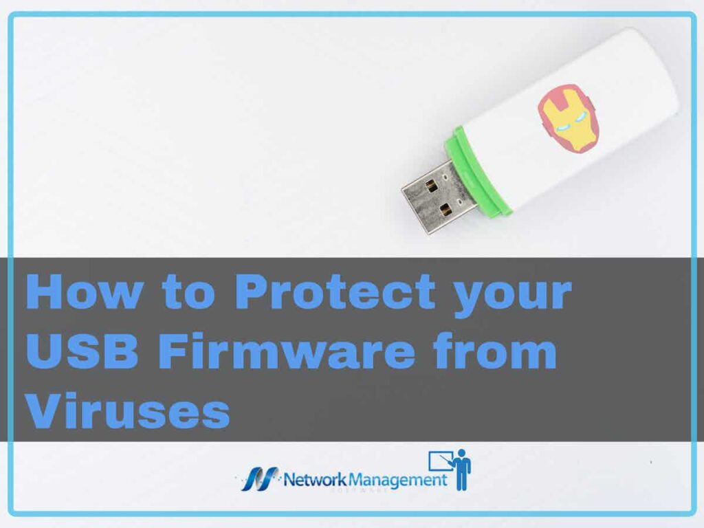 Protect your USB Firmware from Viruses Learn how in 2023