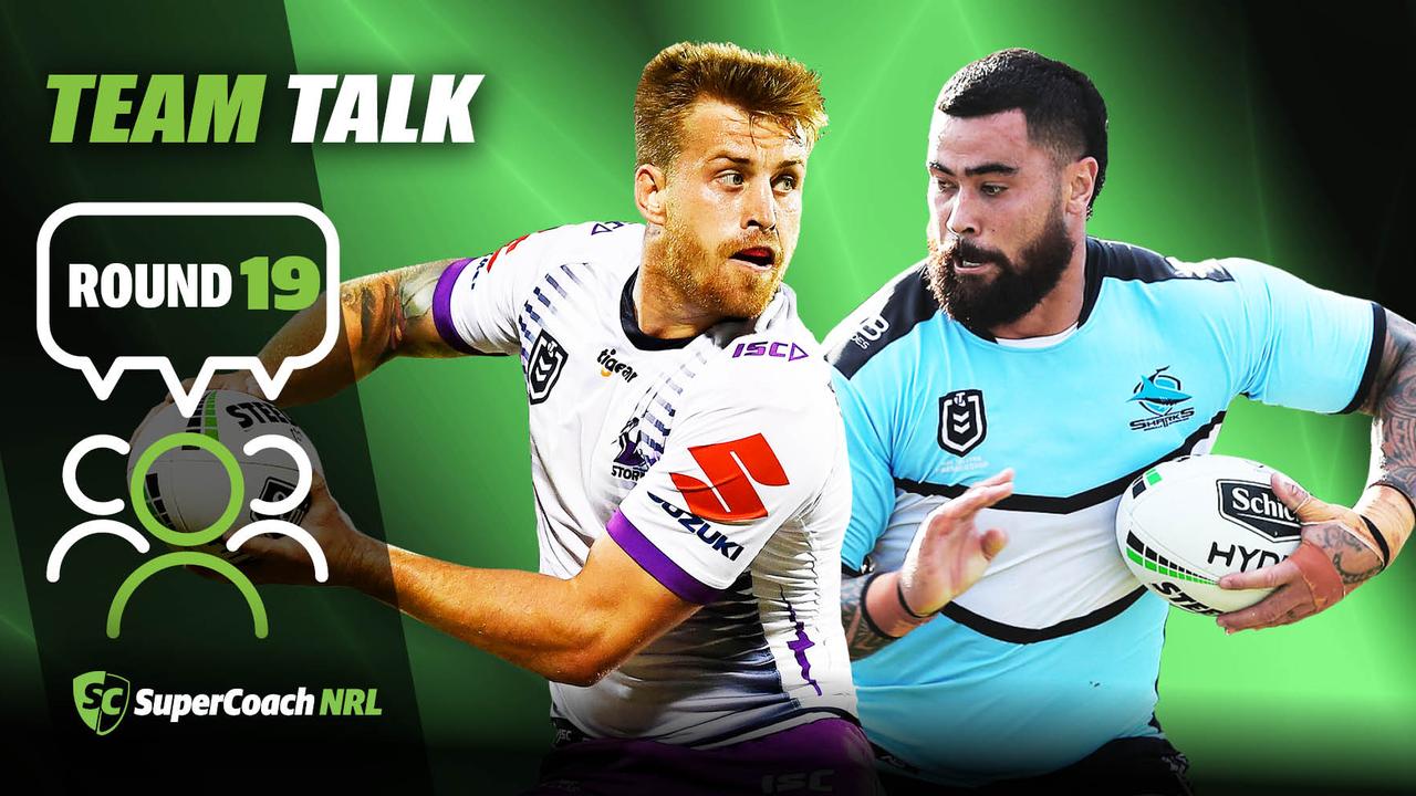 NRL teams Round 19 Team lists, casualty ward, Early Mail, Late Mail