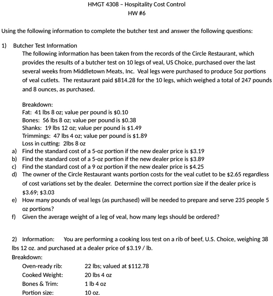 SOLVED Please help. HMGT 4308 Hospitality Cost Control HW 6 Using the