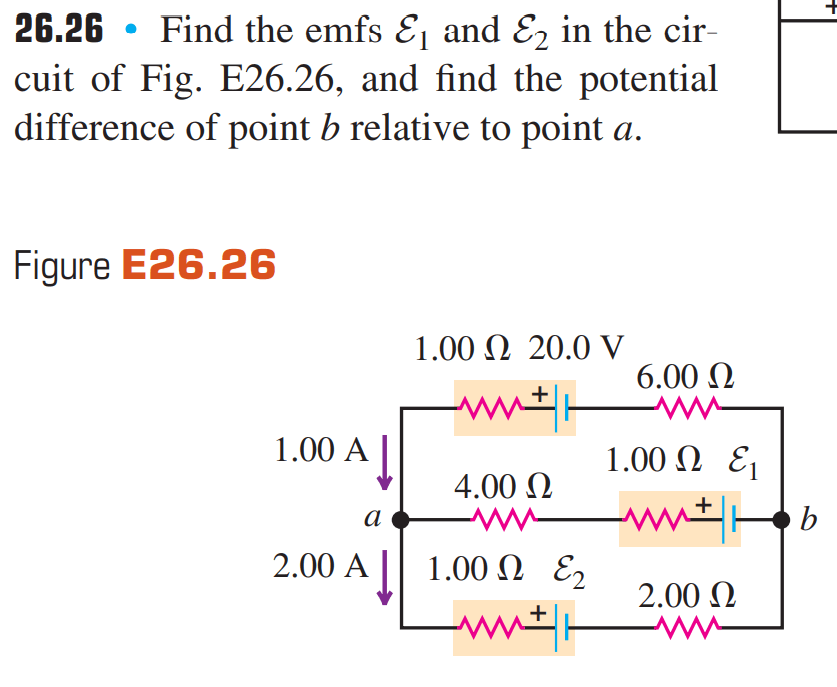 26.26 Find the emfs ℰ1 and ℰ2 in the circuit of Fig. E26.26, and find