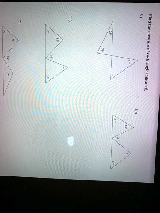 Solved: Find The Measure - Of Cach Angle Indicated,