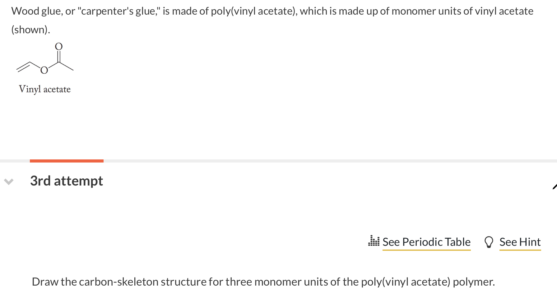 SOLVED Wood glue, or "carpenter's glue," is made of poly(vinyl acetate