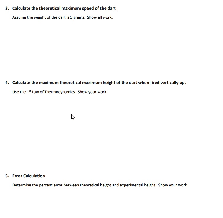 Calculate the theoretical maximum speed of the dart Assume the weight