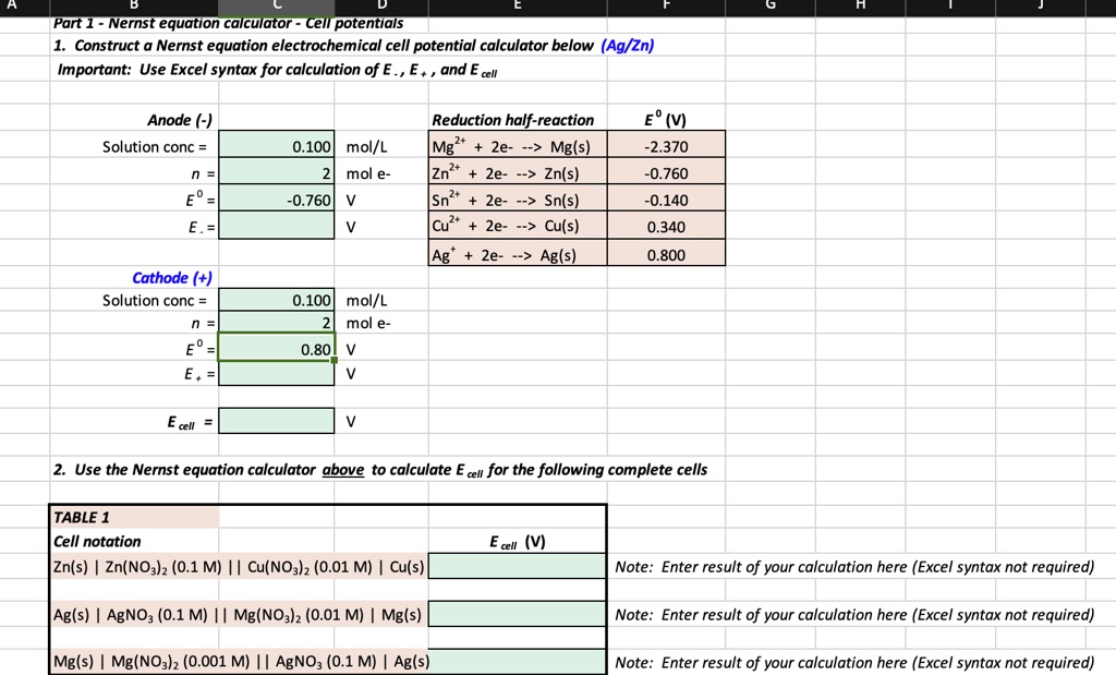 SOLVED Part 1 Nernst equation calculator Cell Potentials Construct