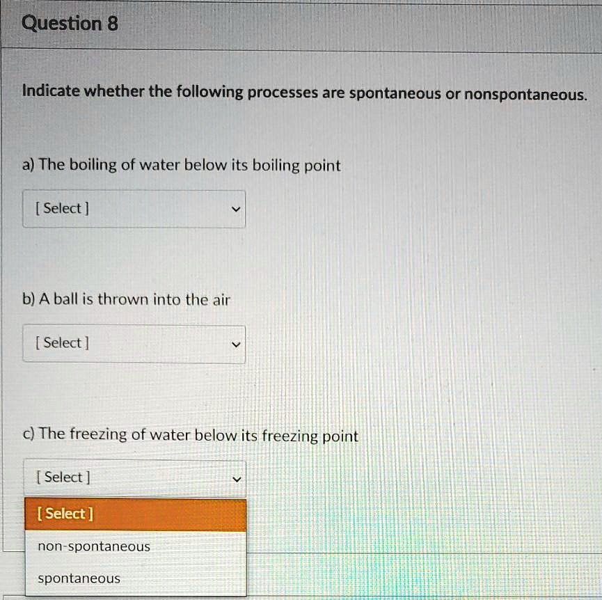 SOLVED Question 8 Indicate whether the following processes are