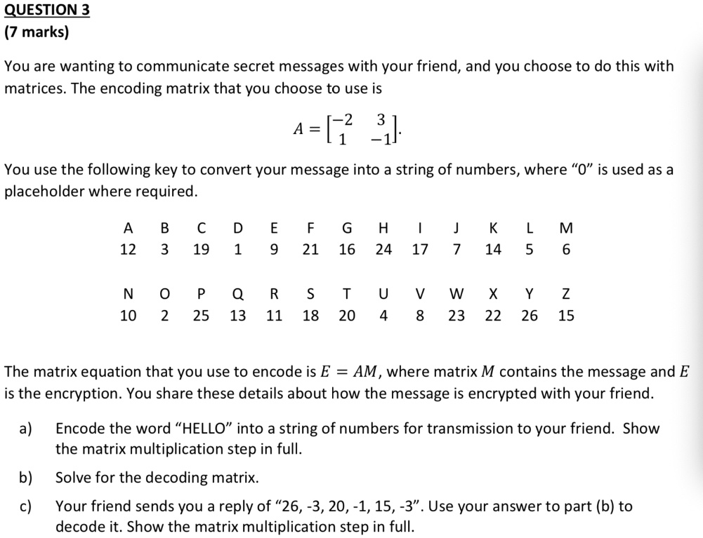 SOLVED QUESTION3 marks) You are wanting to communicate secret messages