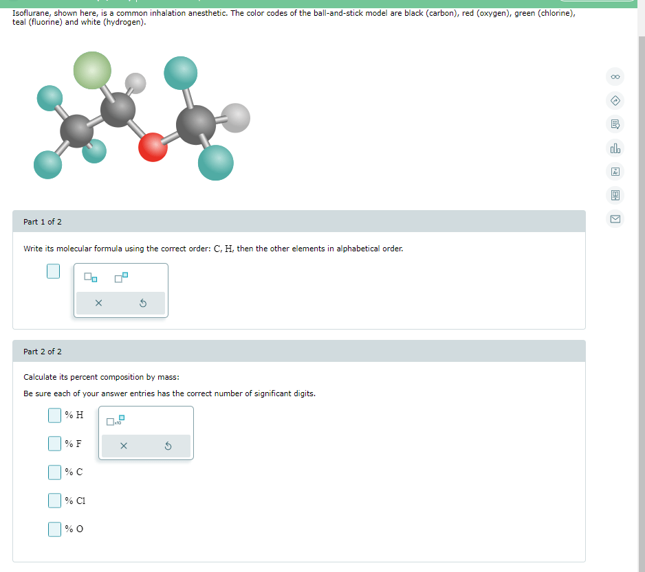 SOLVED Isoflurane, shown here, is a common inhalation anesthetic. The
