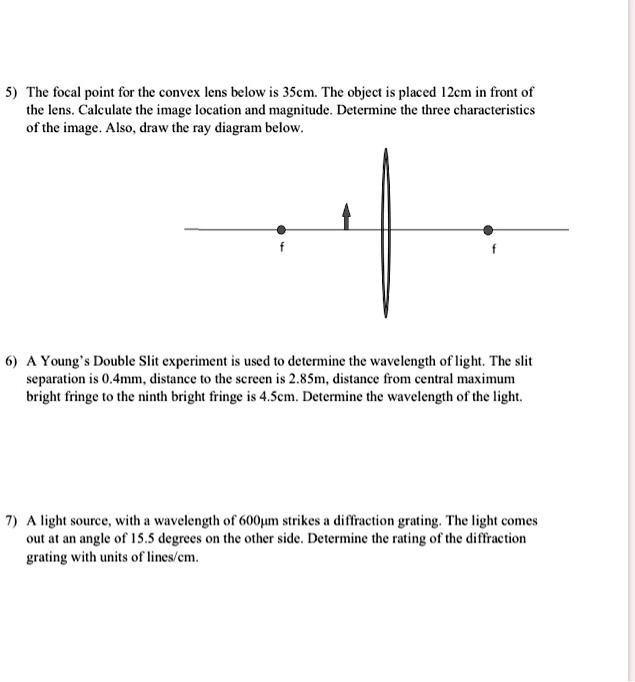 SOLVED The focal point for the convex lens below is 3 cm. The object