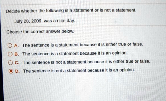 SOLVED Decide whether the following is statement or is not statement