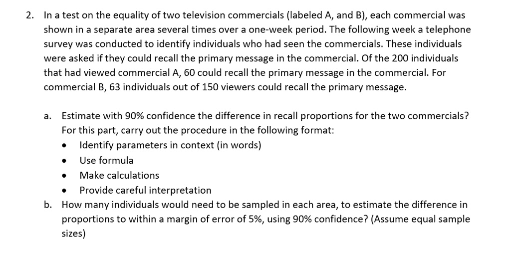 SOLVED In a test on the equality of two television commercials