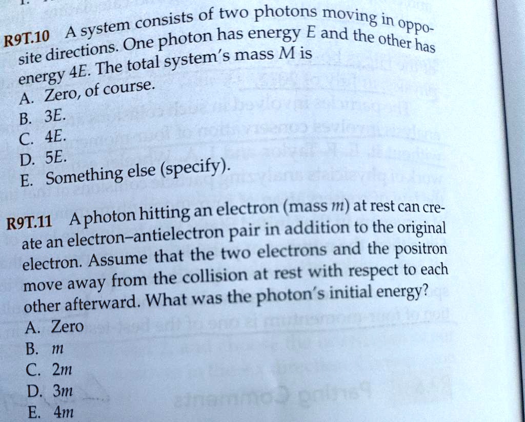 SOLVED consists of two photons moving system in has energy E and the