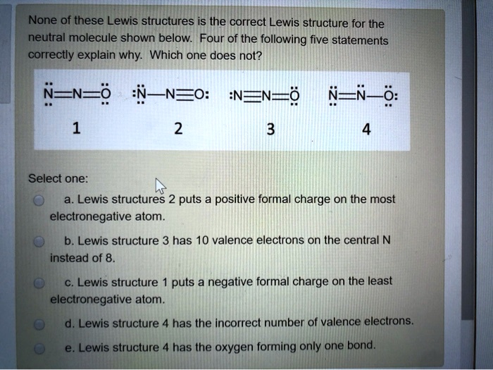 SOLVED None of these Lewis structures is the correct Lewis structure