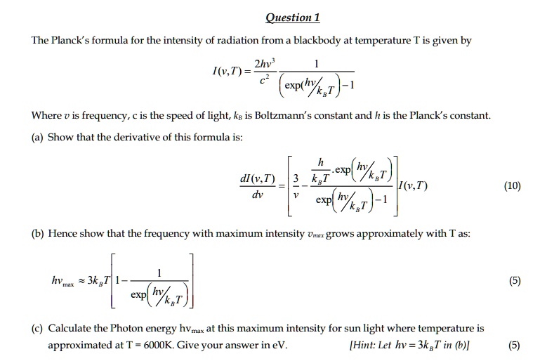 The Planck's formula for the intensity of radiation from a blackbody at