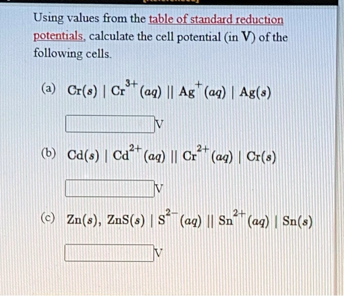 SOLVED Using values from the table of standard reduction potentials
