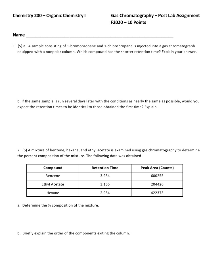SOLVED Chemistry 200 Organic Chemistry Gas Chromatography Post Lab Assignment F2020 10 Points