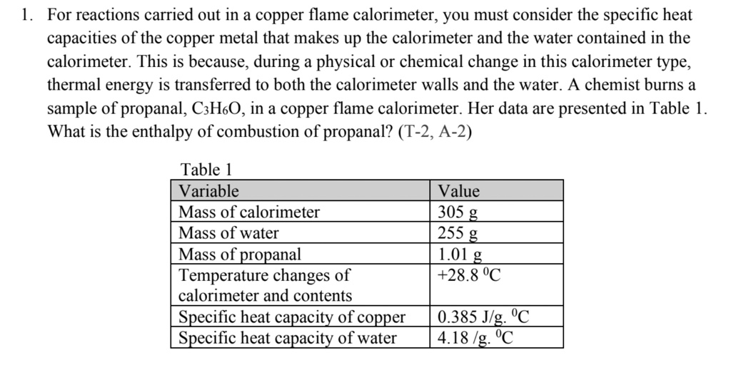 SOLVED For reactions carried out in a copper flame calorimeter, you