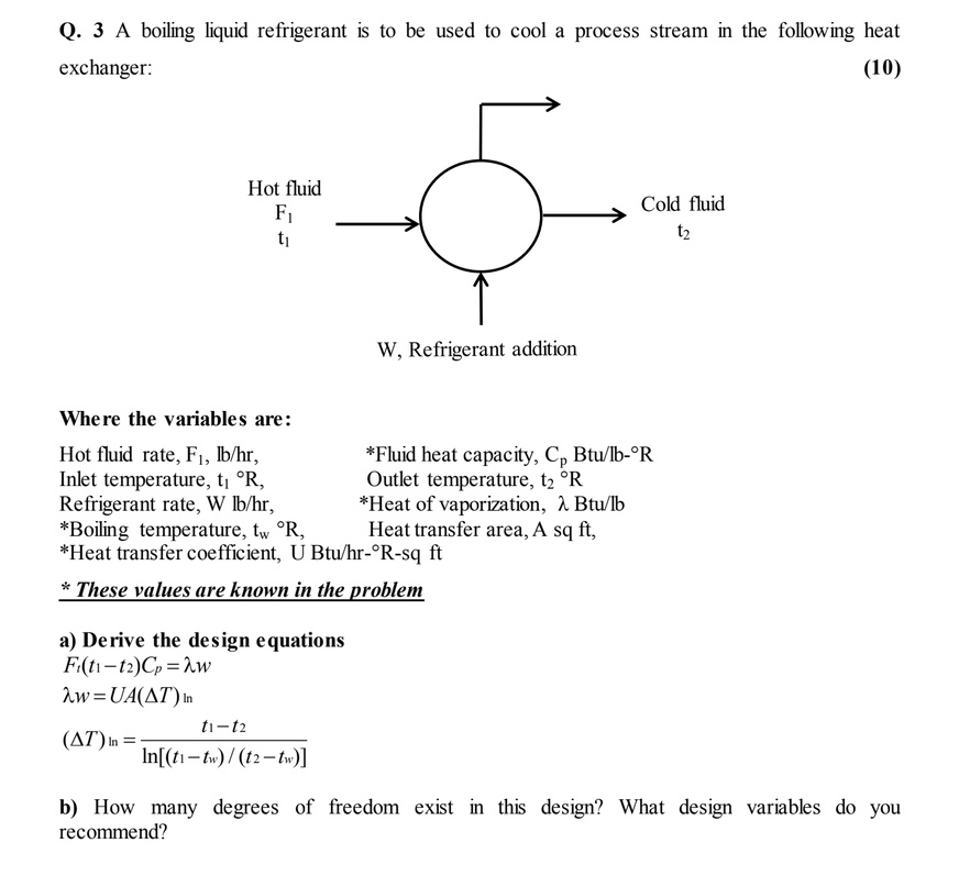 SOLVED Q. 3 A boiling liquid refrigerant is to be used to cool a