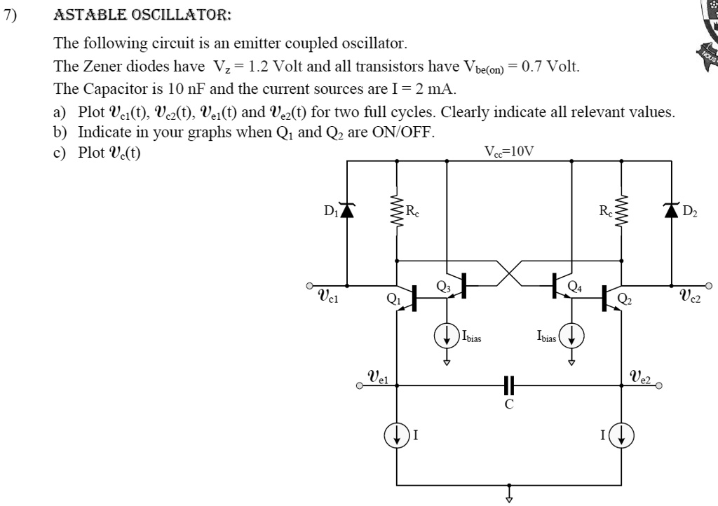 SOLVED ASTABLE OSCILLATOR The following circuit is an emittercoupled