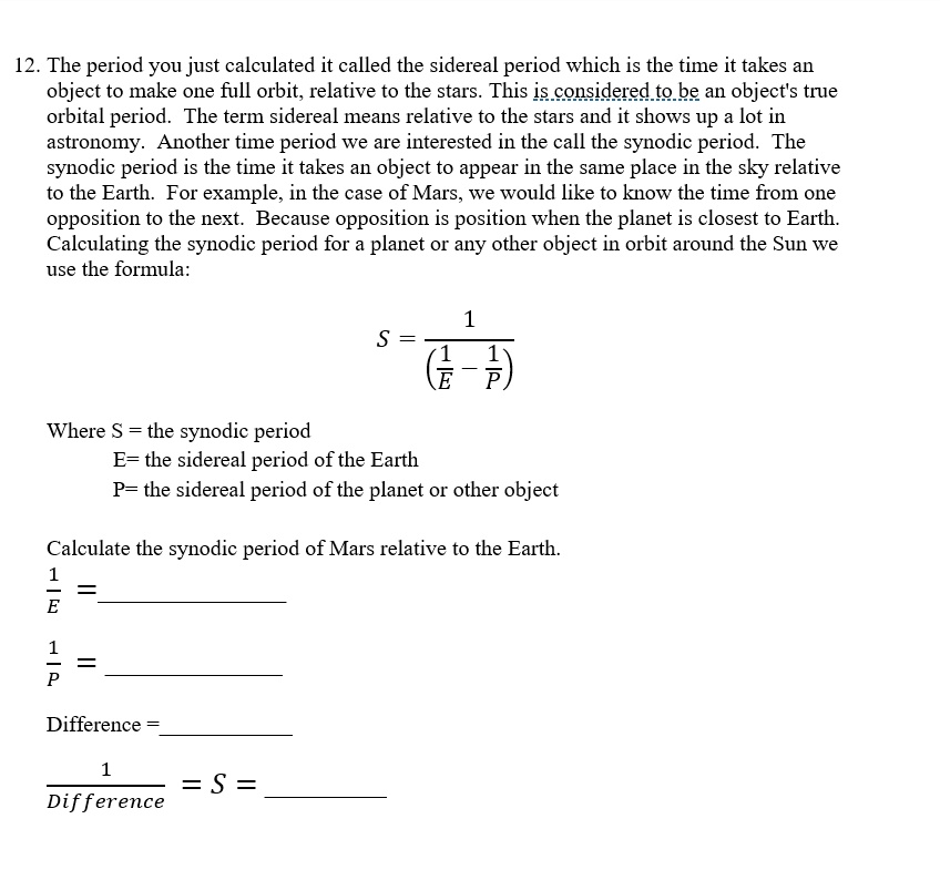 SOLVED 12. The period you just calculated is called the sidereal