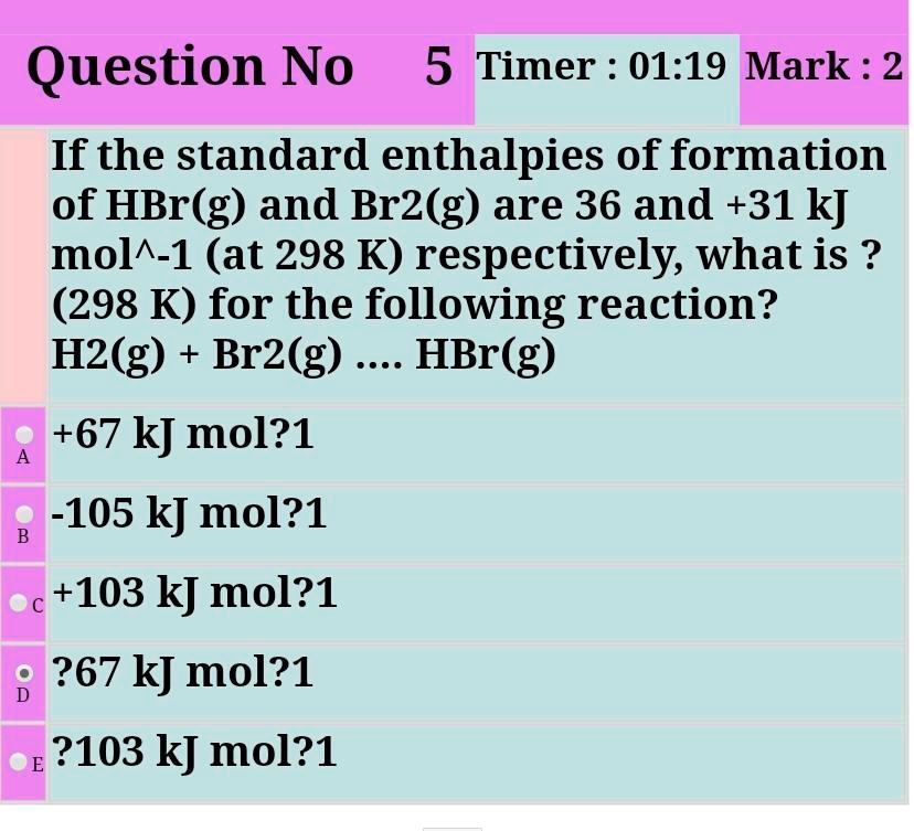 SOLVED Question No 5 Timer 0119 Mark 2 If the standard enthalpies