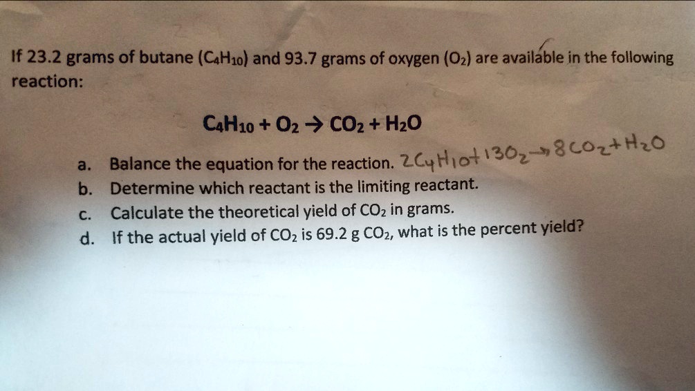 SOLVED If 23.2 grams of butane (C4H10) and 93.7 grams of oxygen (O2