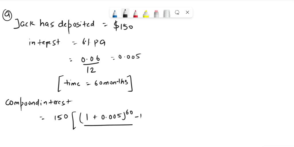SOLVED Jack has deposited 5150 at the end of each month in his savings account for the last 60