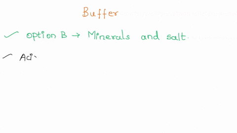 Solved: 'Which Substance Acts As A Buffer Question 2 Of 10 2 Points Which Substance Acts As A Buffer In Natural Water? 0 A: Distilled Water 0 B Decomposing Animal Matter O