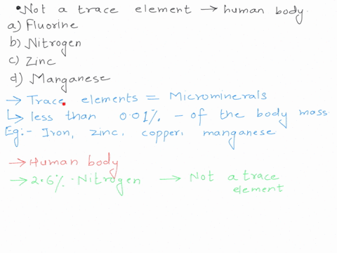 Solved:in The Term Trace Element, The Adjective Trace Means That (A) The Element Is Required In Very Small Amounts. (B) The Element Can Be Used As A Label To Trace Atoms Through