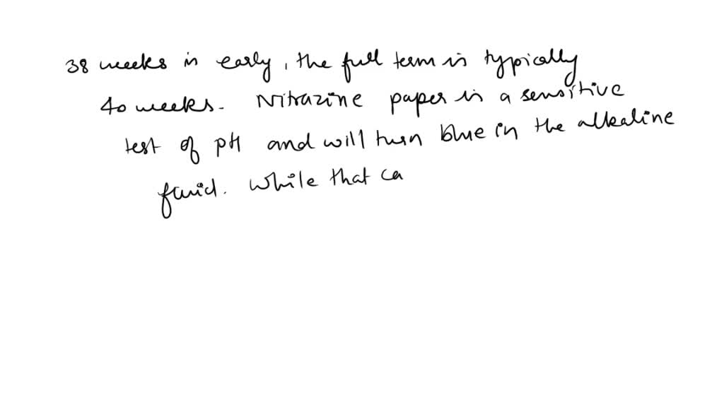 SOLVED A primigravid client at 38 weeks' gestation comes to the labor
