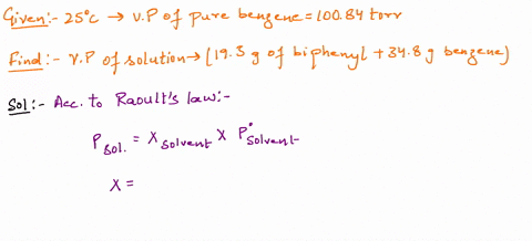 Solved: Biphenyl, C12H10, Is A Nonvolatile, Nonionizing Solute That Is Soluble In Benzene, C6H6. At 25 ∘C,, The Vapor Pressure Of Pure Benzene Is 100.84 Torr. What Is The Vapor Pressure Of