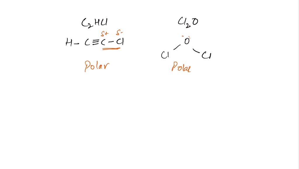 Solved: What Kind Of Intermolecular Forces Act Between Chloroacetylene (C2Hci) Molecule And Dichlorine Monoxide Molecule? Note: If There More Than One Type Of Intermolecular Force That Acts; Be Sure To List Them