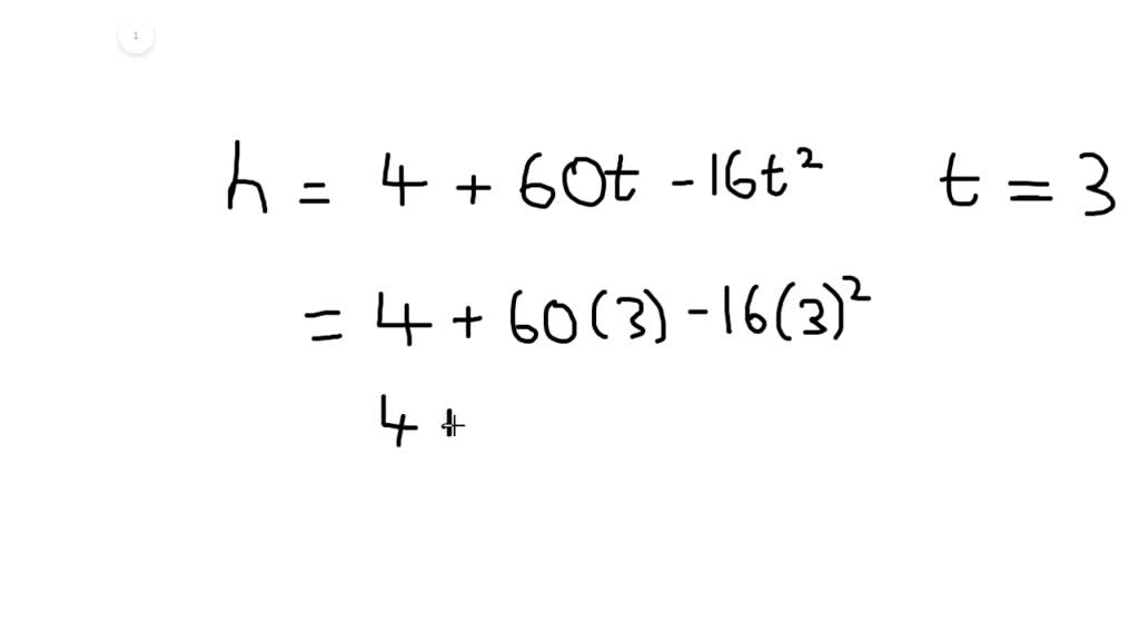 Solved:a Football Was Kicked Vertically Upward From A Height Of 4 Feet With An Initial Speed Of 60 Feet Per Second. The Formula H=4+60 T-16 T^2 Describes The Ball's Height Above The