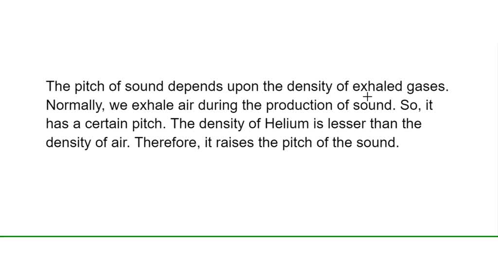SOLVEDWhy does the voice of a clown who has inhaled helium sound so