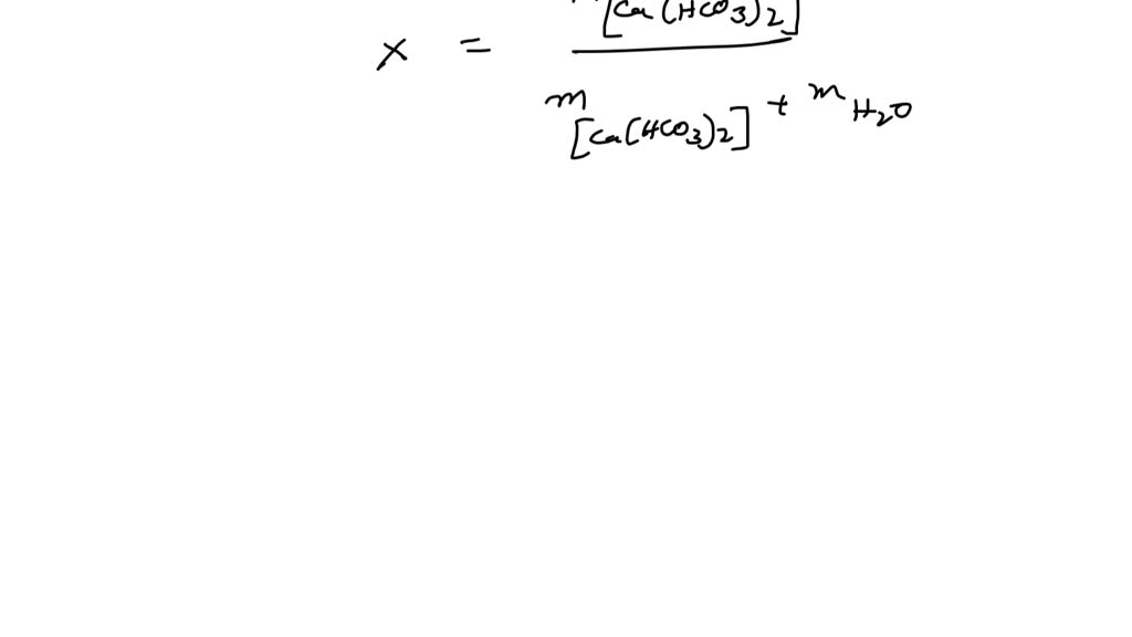 Determine the maximum mass fraction of calcium bicarbonate [Ca(HCO3)2