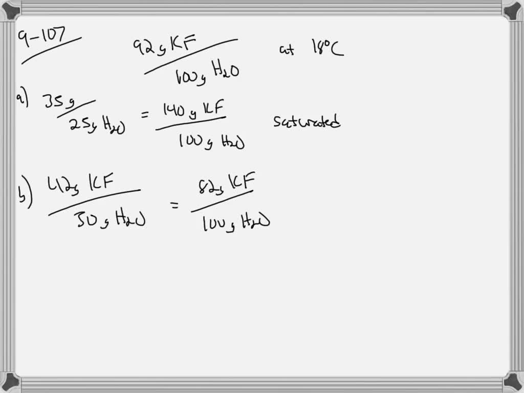 SOLVEDPotassium fluoride has a solubility of 92 g of KF in 100 g of H2