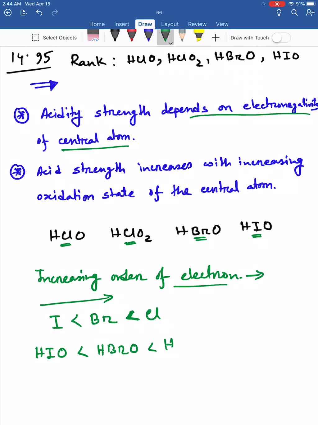 List the following acids in order of their increa…