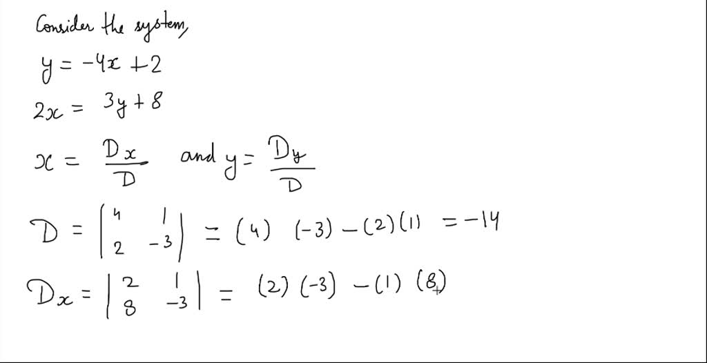 Use Cramer's rule to solve each system or to dete…