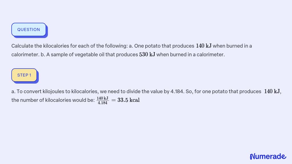 SOLVEDCalculate the kilocalories for each of the following a. One