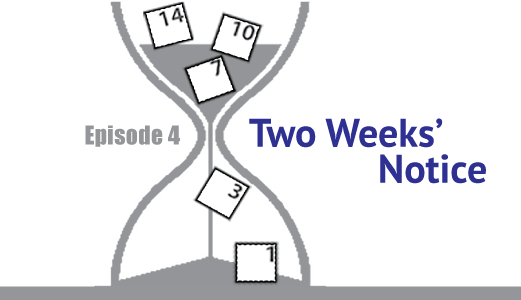 Episode 4 Two Weeks’ Notice Audio Files